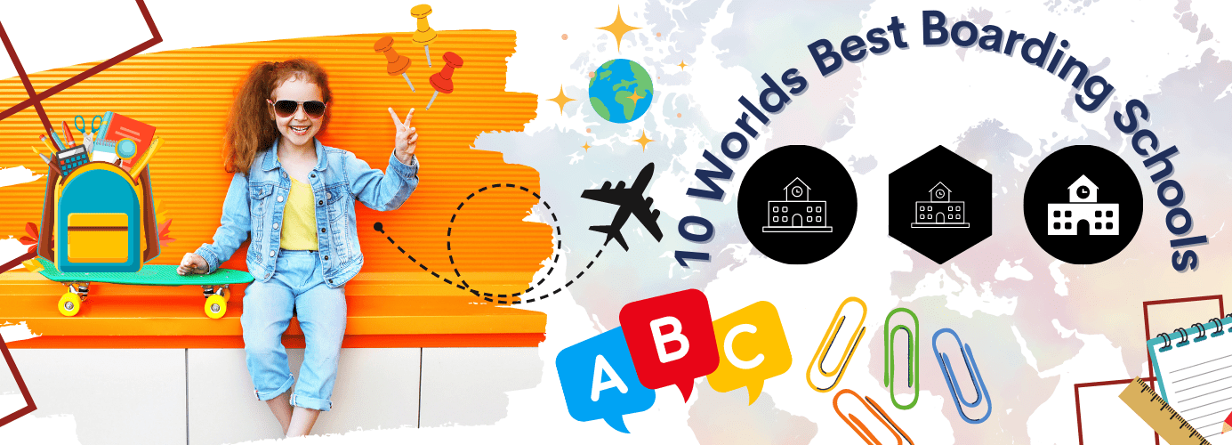10 Worlds Best Boarding Schools